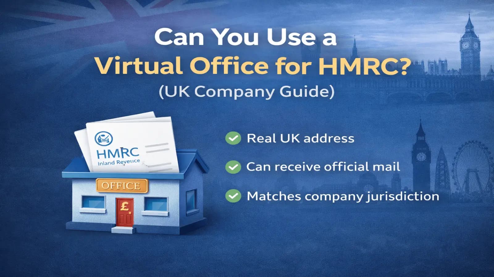 Can You Use a Virtual Office for HMRC? – guide for UK founders